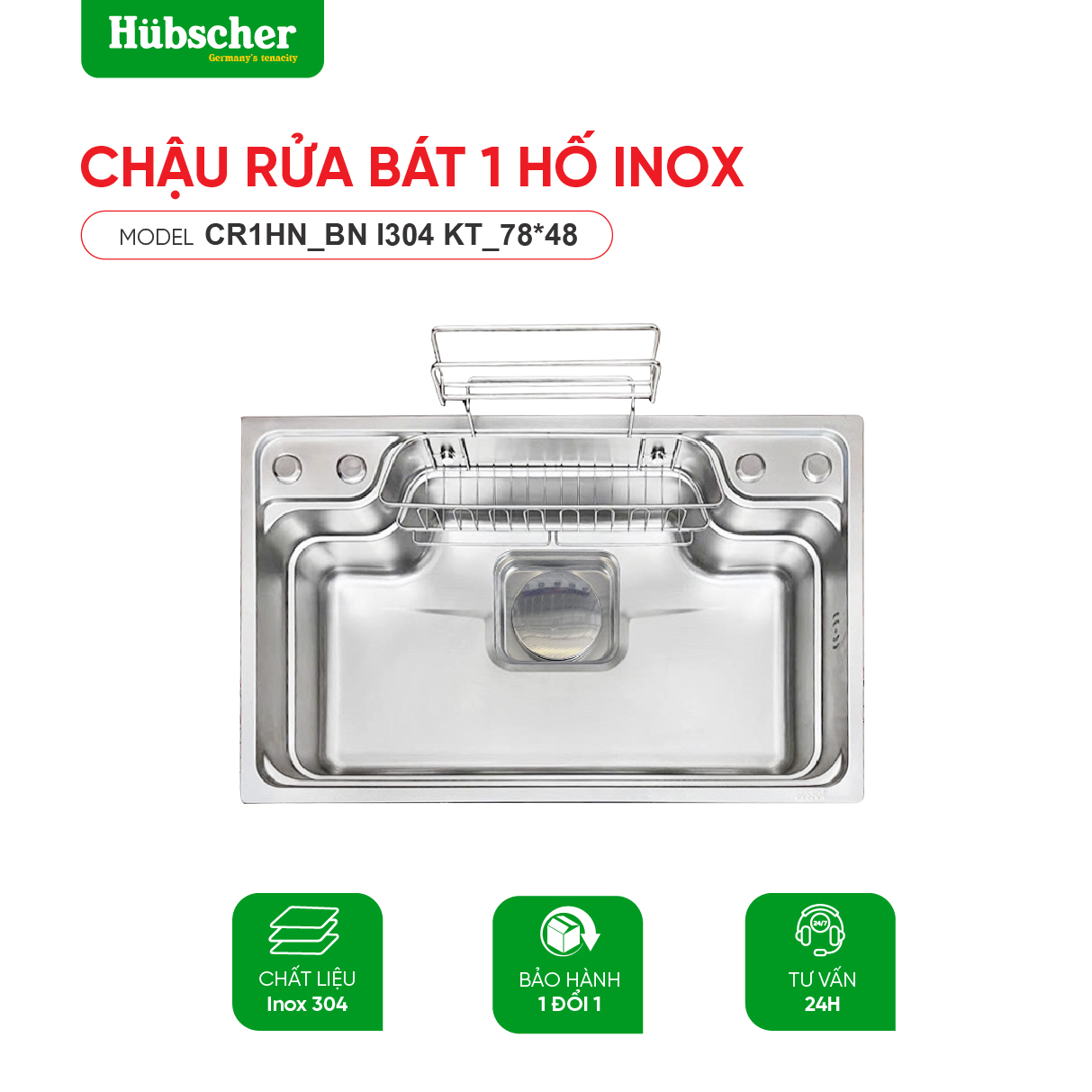 Chậu rửa bát 1 hố INOX Hubscher model: CR1HN_BN I304 KT_78*48